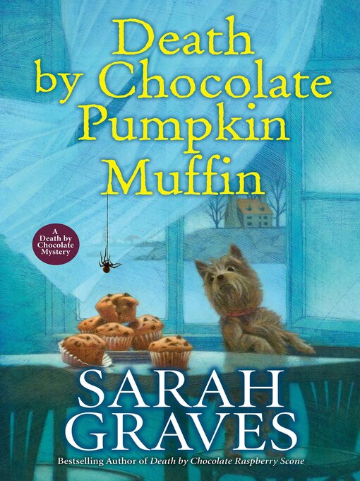 Title details for Death by Chocolate Pumpkin Muffin by Sarah Graves - Wait list